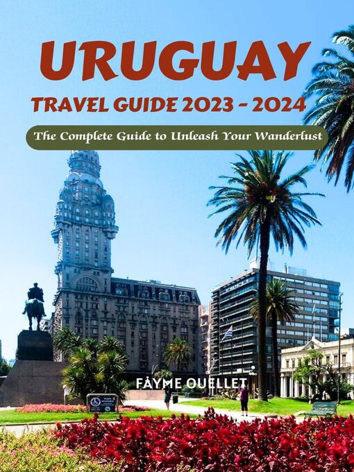 Cover image for Uruguay Travel Guide 2023-2024